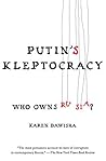 Putin's Kleptocra...