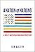 A Nation of Nations: A Grea...