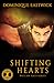 Shifting Hearts by Dominique Eastwick