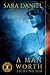 A Man Worth Fighting For by Sara  Daniel