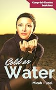 Cold as Water