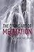 The Divine Art Of Meditation: Meditation and visualization techniques for a healthy mind, body and soul