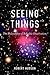 Seeing Things: The Philosophy of Reliable Observation
