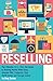 Reselling by Greg Zucker