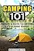 Camping 101 by Monica Hamilton