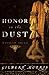 Honor in the Dust by Gilbert Morris