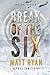 Break of the Six (The Prest...