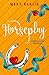 Horseplay (Hickville High, ...