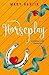 Horseplay (Hickville High, #2.5)