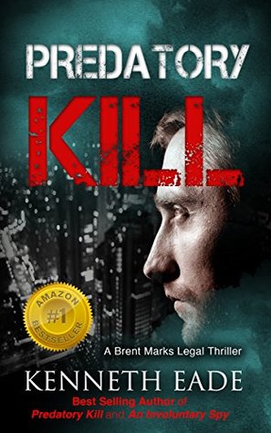 Predatory Kill (Brent Marks Legal Thriller Series #2)