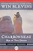Charbonneau: Man of Two Dreams (American Dreamers)