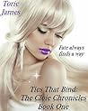 Ties That Bind (The Cloie Chronicles Book 1) Ties That Bind (The Cloie Chronicles Book 1)