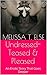 Undressed- Teased & Pleased by Melissa T. Else