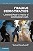 Fragile Democracies: Contes...