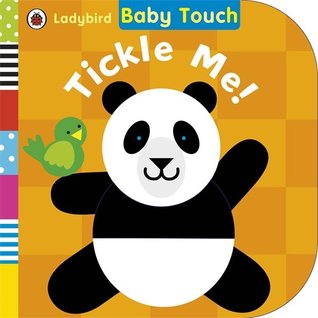 Baby Touch: Tickle Me! (Board Book)