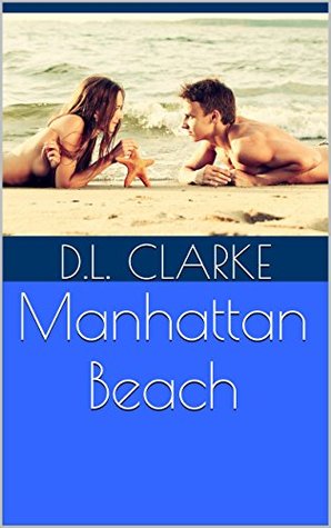 Manhattan Beach (Kindle Edition)