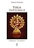 Yoga Integrale: volume 1 - filosofia (Spiritualità e tradizioni Vol. 11)