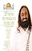 25 Ways to Improve Your Life by Ravi     Shankar