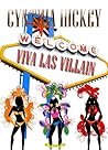 Viva Las Villain by Cynthia Hickey
