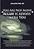 You Are Not Alone Allah is with you by Ahmad Rifa'i Rif'an