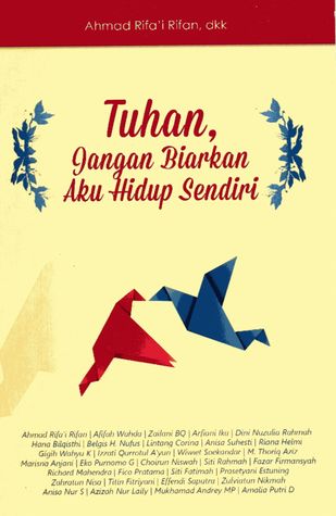 Tuhan, Jangan Biarkan Aku Hidup Sendiri