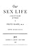 Our Sex Life: A Guide and Counsellor for Everyone