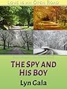 The Spy and His Boy by Lyn Gala