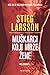 Muškarci koji mrze žene by Stieg Larsson