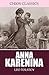 Anna Karenina by Leo Tolstoy Anna Karenina by Leo Tolstoy