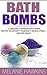 Bath Bombs by Melanie Hawkins