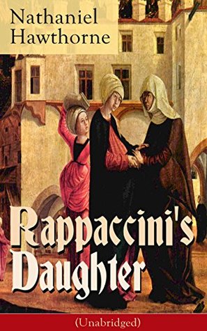 Rappaccini's Daughter: A Medieval Dark Tale from Padua
