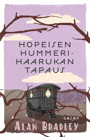 Hopeisen hummerihaarukan tapaus (Flavia de Luce, #3)