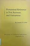 Pronominal Reference in Thai, Burmese, and Vietnamese