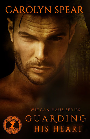 Guarding His Heart (Wiccan Haus, #8)