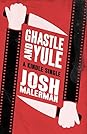 Ghastle and Yule by Josh Malerman Ghastle and Yule