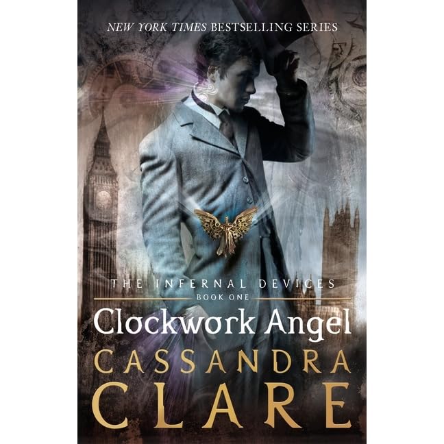 Clockwork Angel (The Infernal Devices, 1) by Cassandra Clare — Reviews