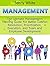 Management: The Ultimate Management Training Guide For Better Conflict Resolution, Prioritization, Execution, and Team and Employee Development (Management books, time management, project management)