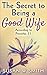 The Secret to Being a Good Wife: According to Proverbs 31