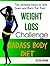 Badass Body Diet: Weight Loss Challenge, The Ultimate Ways to Slim Down and Burn Fat Fast