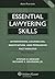 Essential Lawyering Skills: Interviewing, Counseling, Negotiation, and Persuasive Fact Analysis