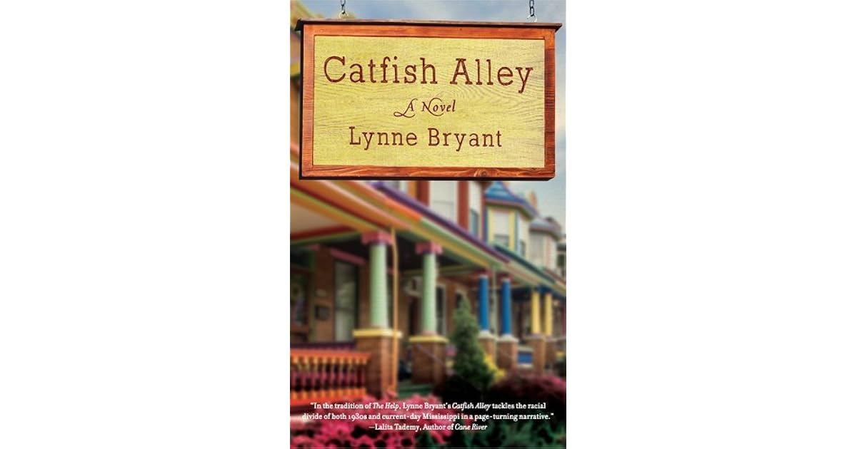 Catfish Alley by Lynne Bryant