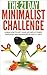 The 21 day Minimalist Challenge by Ingrid Lindberg