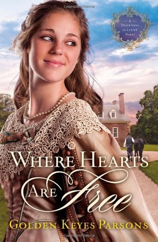 Where Hearts Are Free (Darkness to Light #3)