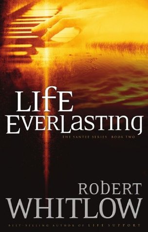 Life Everlasting (Santee, #2)