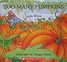TOO MANY PUMPKINS