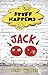 Stuff Happens: Jack