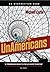 The UnAmericans