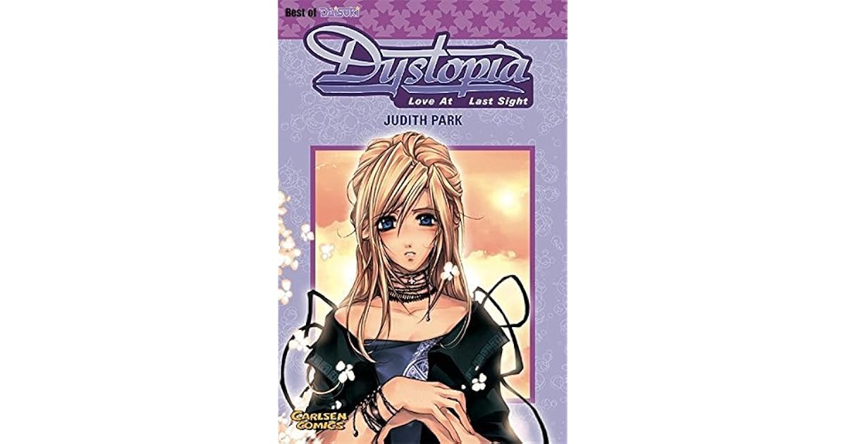 Dystopia Love At Last Sight