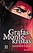 Grafas Montekristas II (The Count of Monte Cristo #2 of 3)