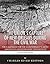 The Union’s Capture of New Orleans during the Civil War: The Campaign for the Confederacy’s Most Important Mississippi River Stronghold